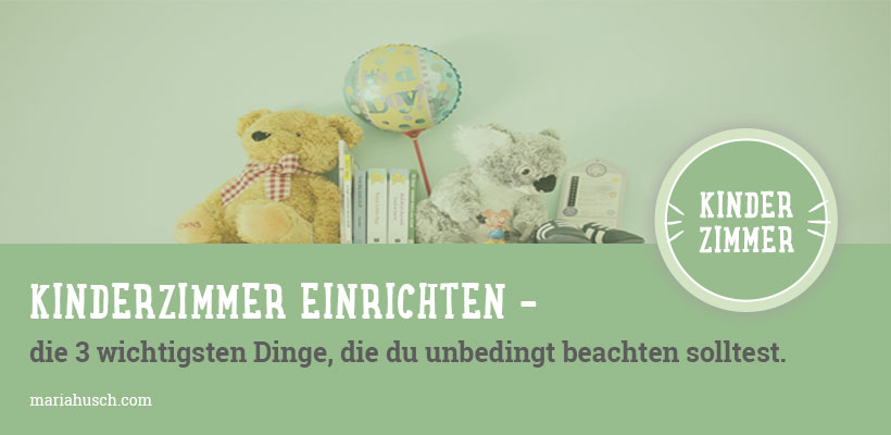 Kinderzimmer einrichten
