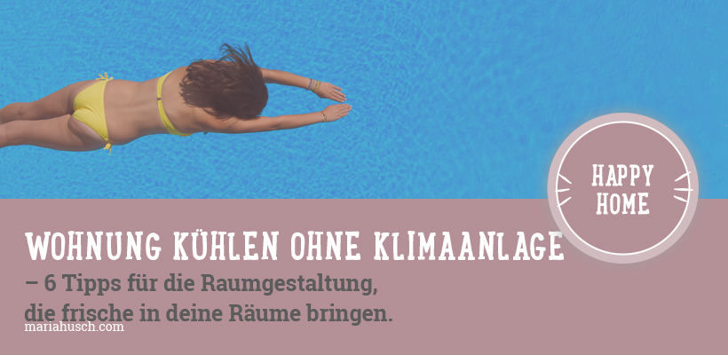 Wohnung kühlen ohne Klimaanlage