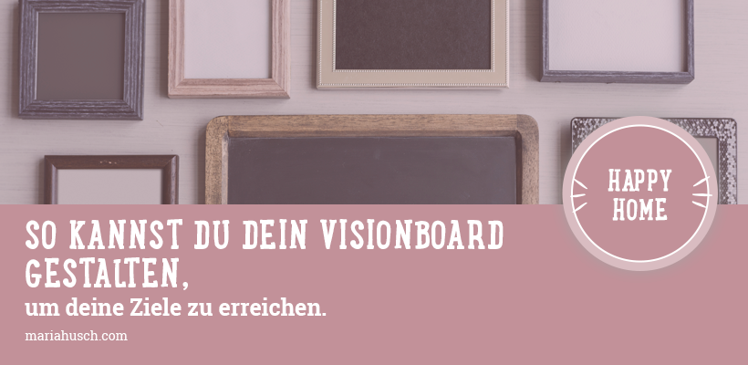 visionboard gestalten