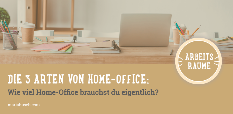 Raumtalk132 Arten Homeoffice